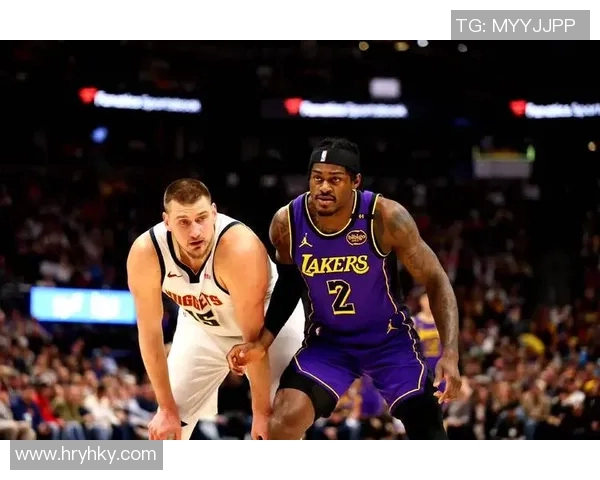 掘金与湖人季后赛激战正酣精彩直播全程回顾与分析 掘金与湖人季后赛激战正酣精彩直播全程回顾与分析